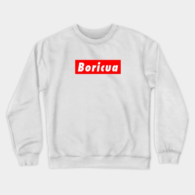 Boricua Red Box Puerto Rico Streetwear Puerto Rican Pride Crewneck Sweatshirt by PuertoRicoShirts